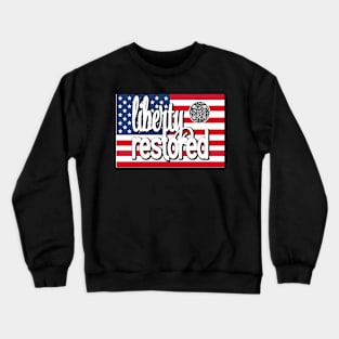 ANTI-MANDATE CASE WON | BODILY AUTONOMY UPHELD | LIBERTY RESTORED Crewneck Sweatshirt